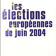 Les élections européennes de 2004 (avec Corinne Deloy)